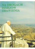 Na drogach dziejów zbawienia