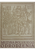 Muzyka Polskiego Odrodzenia