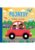 Dotknij i poczuj Pojazdy