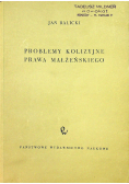 Problemy kolizyjne prawa małżeńskiego