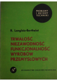 Trwałość niezawodność funkcjonalność wyrobów przemysłowych