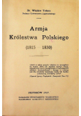 Armja Królestwa Polskiego 1815 - 1830 z 1917 r.