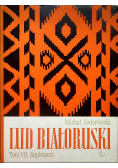 Lud Białoruski Tom VII
