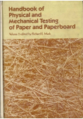 Handbook of physical and mechanical testing of paper and paperboard