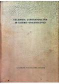 Technika laboratoryjna w chemii organicznej