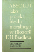 Absolut jako projekt ideału moralnego w filozofii F H Bradleya