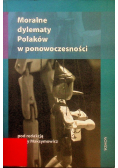 Moralne dylematy Polaków w ponowoczesności