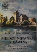 Między Niemnem a Dźwiną Reprint