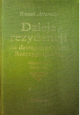 Dzieje rezydencji tom 10 Województwo Bracławskie
