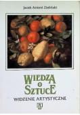 Wiedza o sztuce Widzenie artystyczne