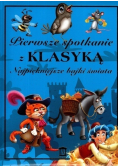 Pierwsze spotkanie z klasyką Najpiękniejsze bajki świata