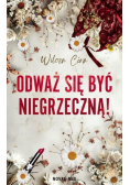 Odważ się być NIEgrzeczną
