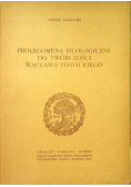 Prolegomena Filozoficzne do twórczości Wacława Potockiego