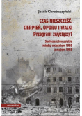 Czas nieszczęść cierpień oporu i walki