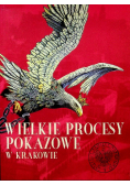 Wielkie Procesy pokazowe w Krakowie