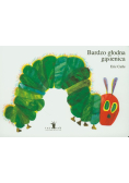 Carle Eric - Bardzo głodna gąsienica