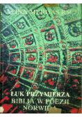 Łuk przymierza Biblia w poezji Norwida