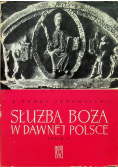 Służba Boża w dawnej Polsce seria II