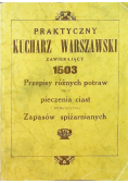 Praktyczny kucharz warszawski zawierający 1503 przepisy różnych potraw