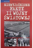 Niewyjaśnione fakty II wojny światowej