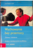 Wychowanie bez przemocy