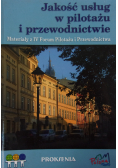 Jakość usług w pilotażu i przewodnictwie