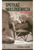 Spotkać Iwaszkiewicza