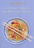 Chińskie smaki na polskim stole