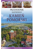 Przewodnik ilustrowany. Kamień Pomorski