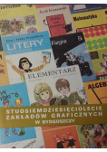 180 lat zakładów graficznych w Bydgoszczy