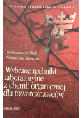 Wybrane techniki laboratoryjne z chemii organicznej dla towaroznawców