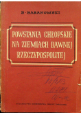 Powstania chłopskie na ziemiach dawnej Rzeczypospolitej