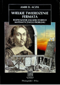 Wielkie twierdzenie Fermata Rozwiązanie zagadki starego matematycznego problemu