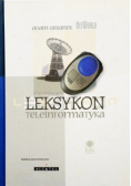 Ilustrowany leksykon teleinformatyka