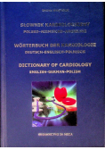 Słownik kardiologiczny, polsko-niemiecko-angielski