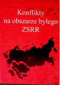 Konflikty na obszarze byłego ZSRR