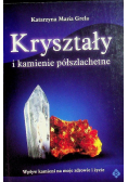 Kryształy i kamienie półszlachetne