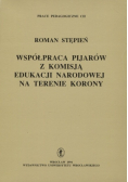 Współpraca Pijarów z Komisji edukacji Narodowej na terenie Korony