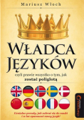 Władca Języków czyli prawie wszystko o tym jak zostać poliglotą