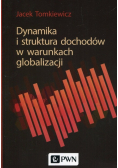 Dynamika i struktura dochodów w warunkach globalizacji