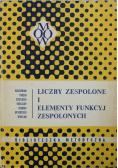 Liczby zespolone i elementy funkcji zespolonych