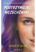 Podtrzymując wszechświat