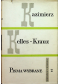 Kelles Krauz Pisma wybrane Tom II