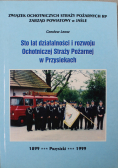 Sto lat działalności i rozwoju Ochotniczej Straży Pożarnej w Przysiekach