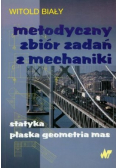 Metodyczny zbiór zadań z mechaniki