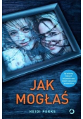 Jak mogłaś