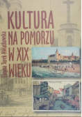Kultura na pomorzu w XIX wieku