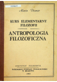 Kurs elementarny filozofii Antropologia filozoficzna