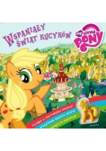 Wspaniały świat kucyków My Little Pony
