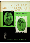 Kilka lat młodości mojej w Wilnie 1818 1825